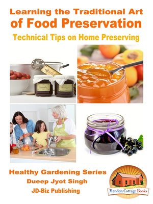 cover image of Learning the Traditional Art of Food Preservation